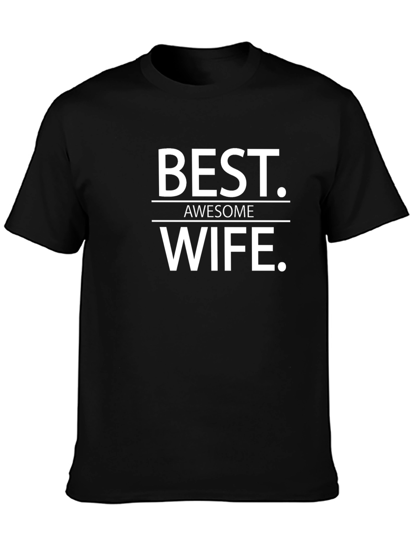 Best Awesome Wife T-Shirt - Husband Gift