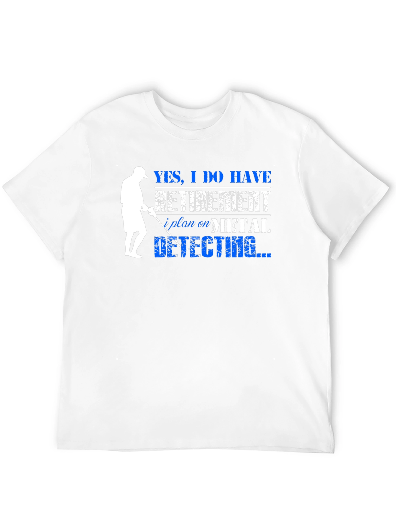 Funny Metal Detecting Retirement Plan T-Shirt