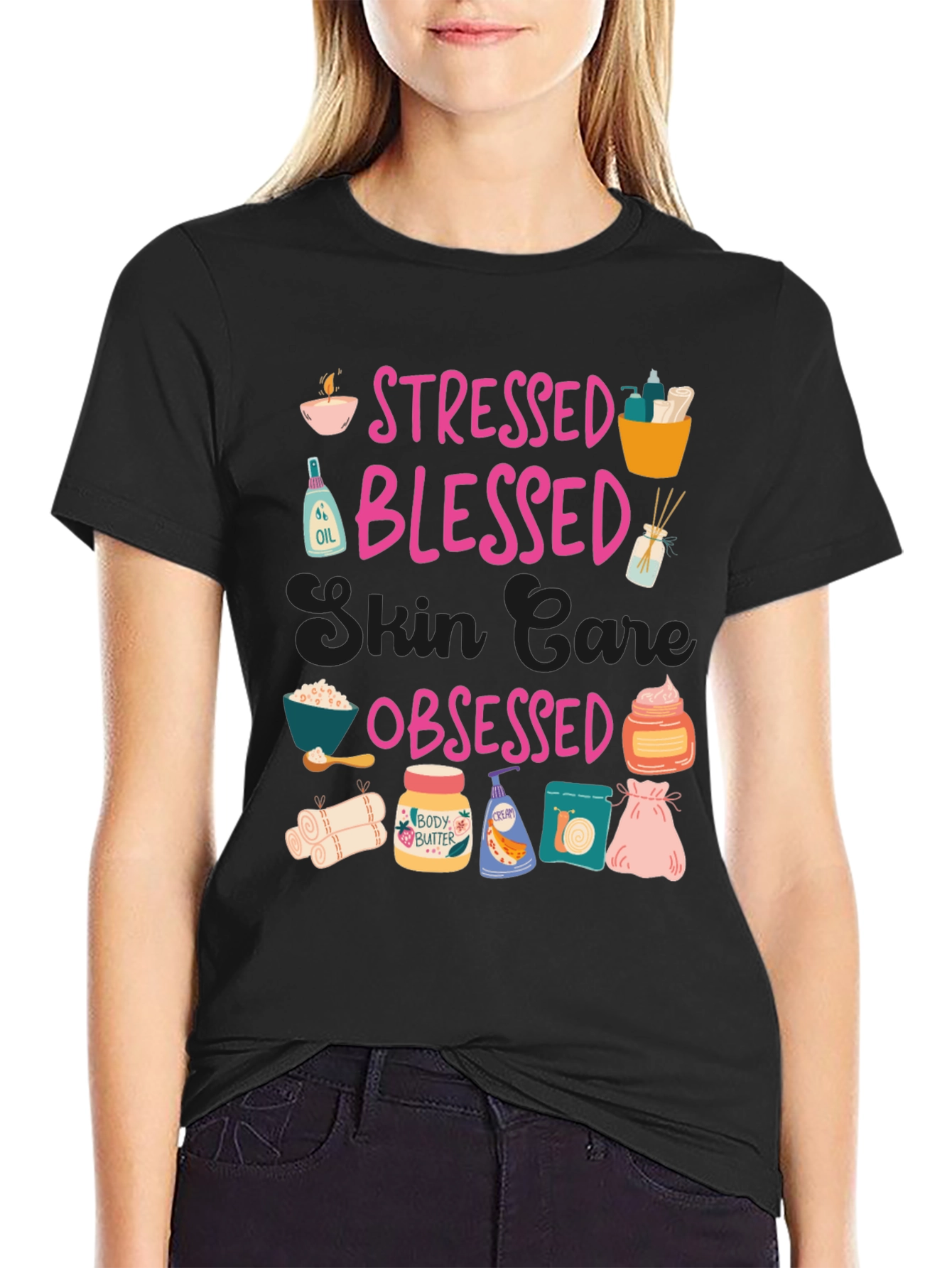 Stressed Blessed Skin Care Obsessed T-Shirt