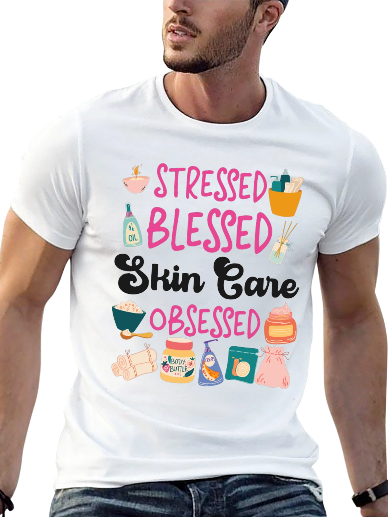 Stressed Blessed Skin Care Obsessed T-Shirt