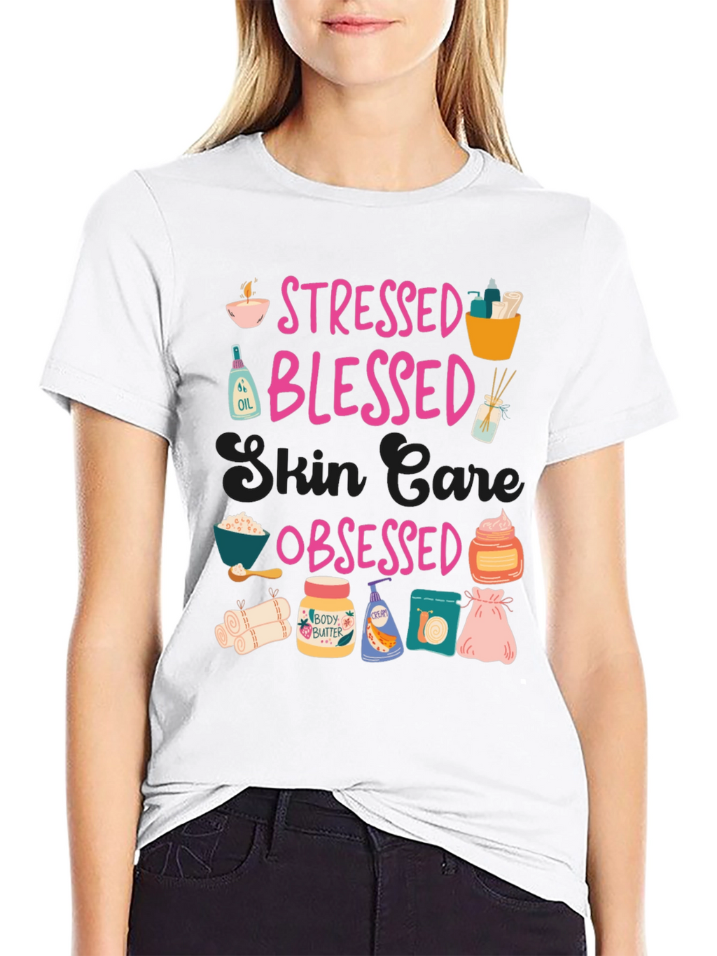 Stressed Blessed Skin Care Obsessed T-Shirt