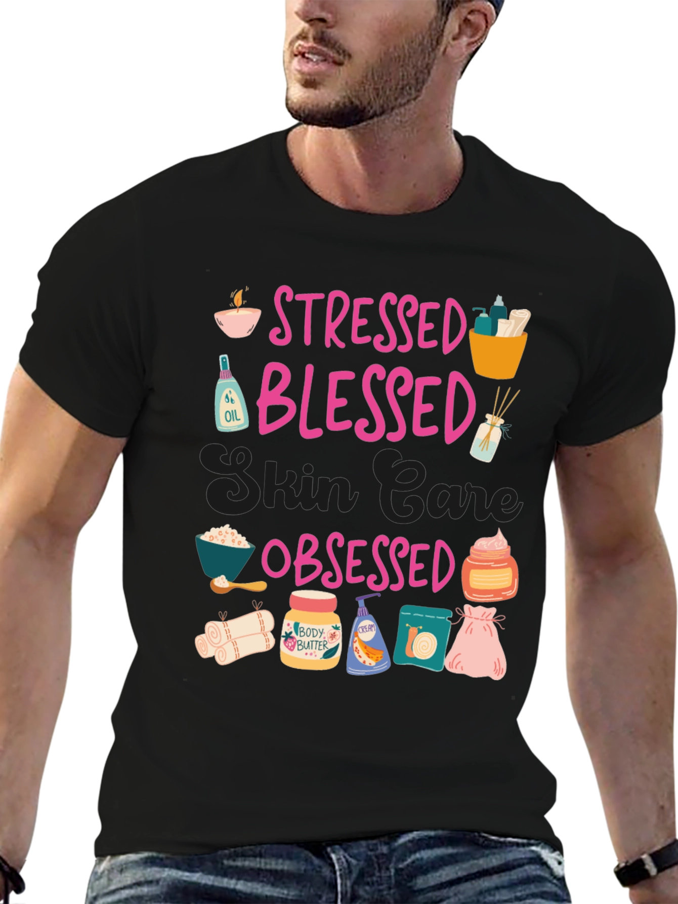 Stressed Blessed Skin Care Obsessed T-Shirt