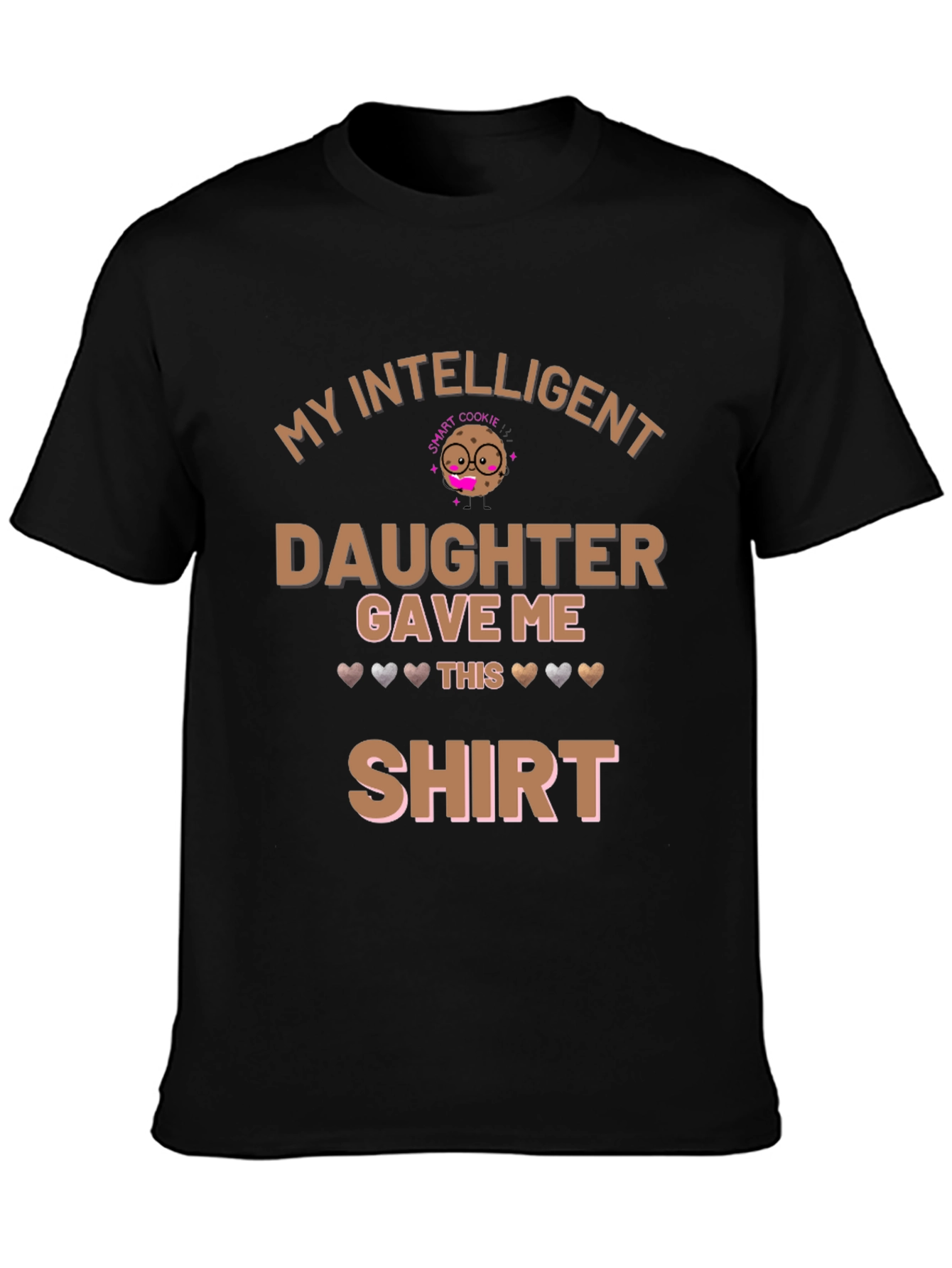 My Intelligent Daughter T-Shirt