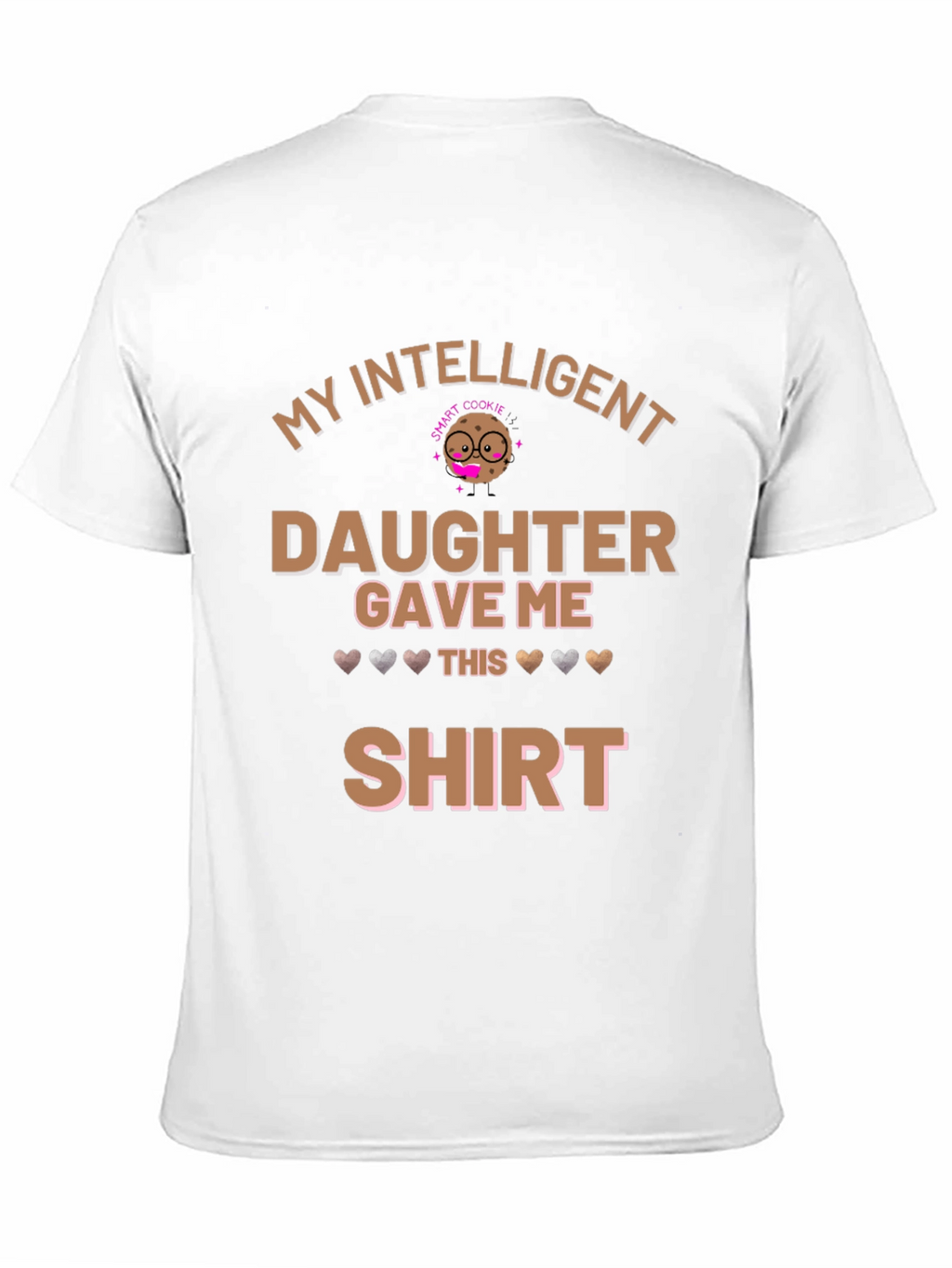 My Intelligent Daughter T-Shirt