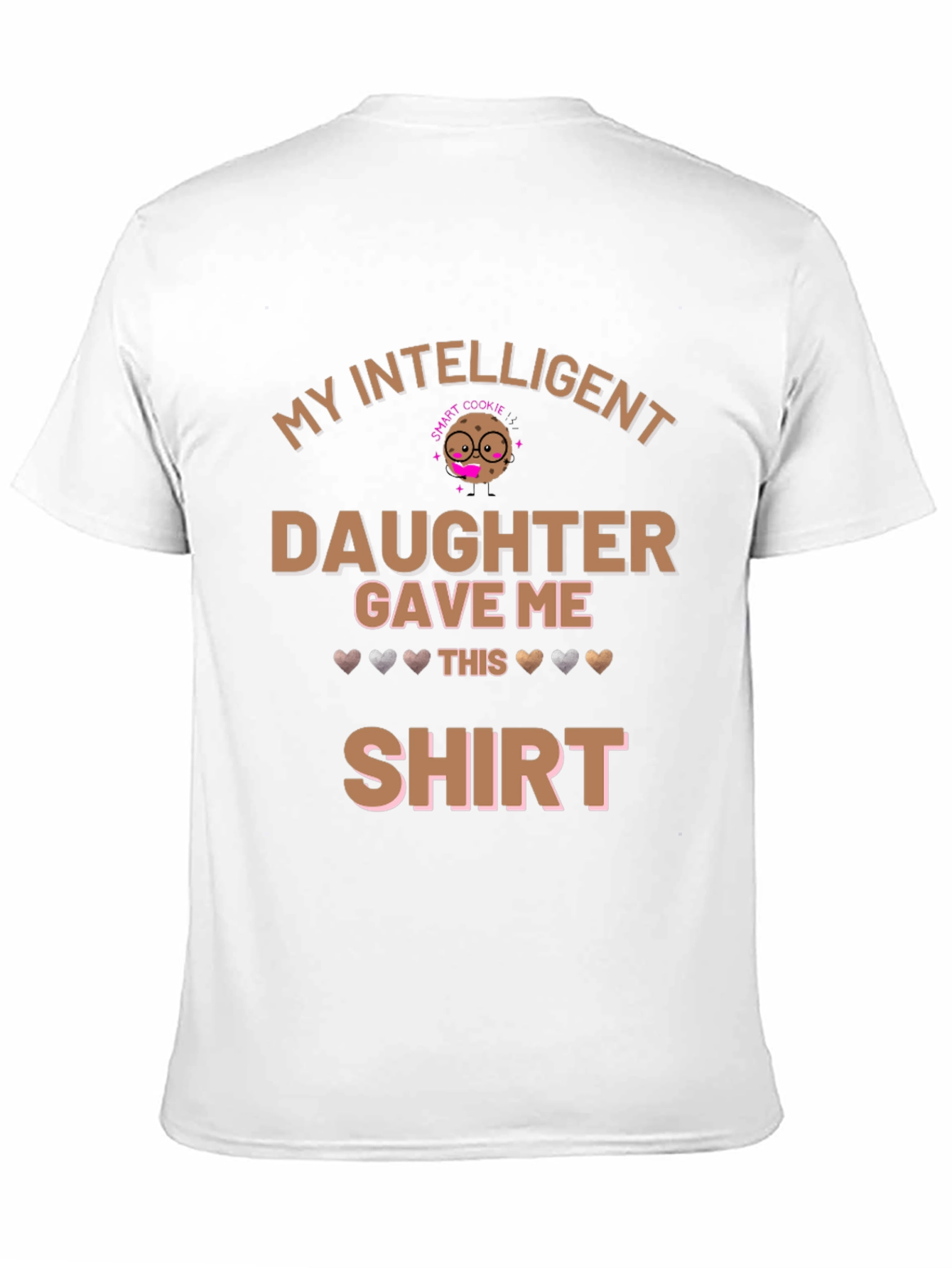 My Intelligent Daughter T-Shirt