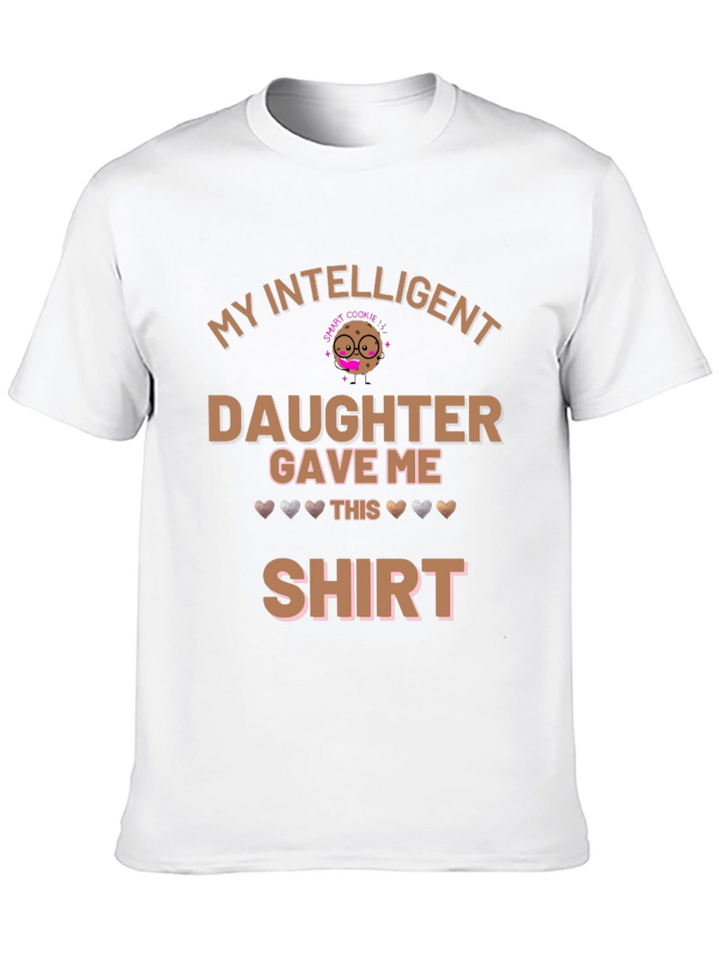 My Intelligent Daughter T-Shirt