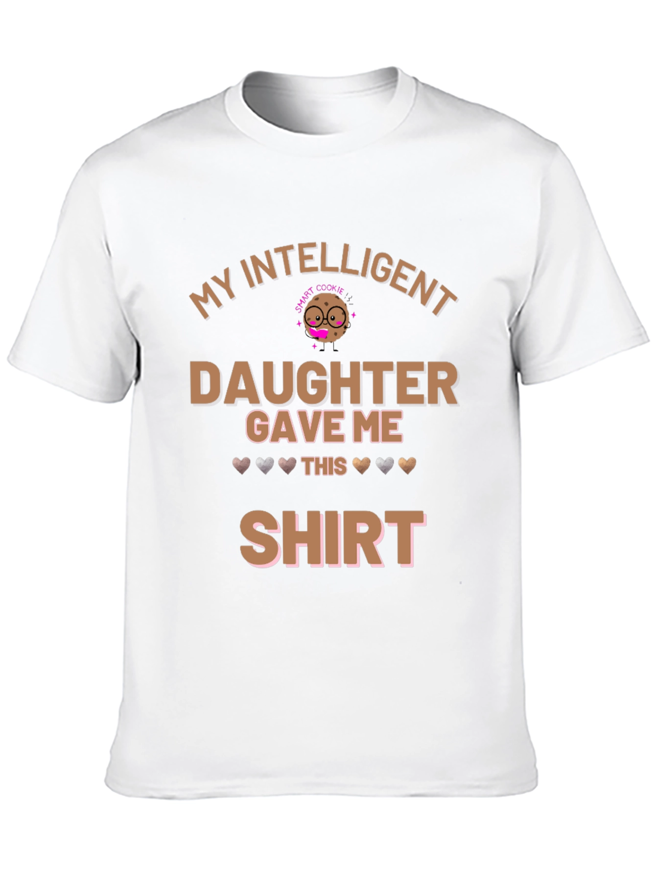 My Intelligent Daughter T-Shirt