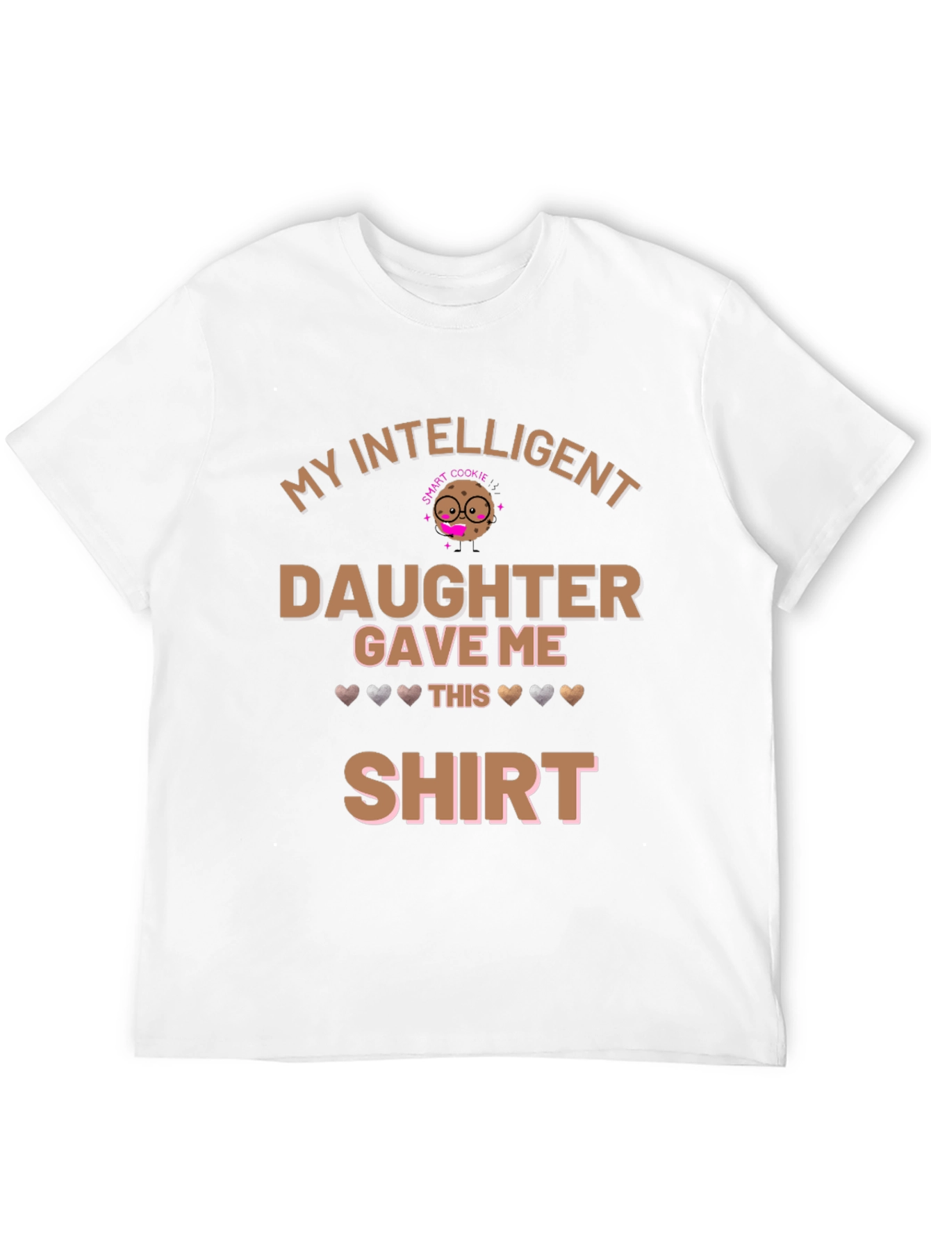 My Intelligent Daughter T-Shirt