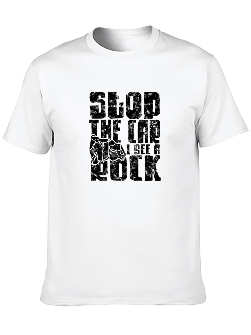 Stop the Car I See a Rock T-Shirt