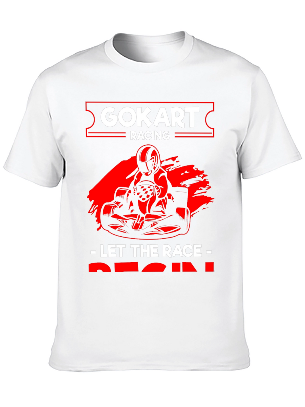 Go-Kart Racing T-Shirt - Let The Race Begin