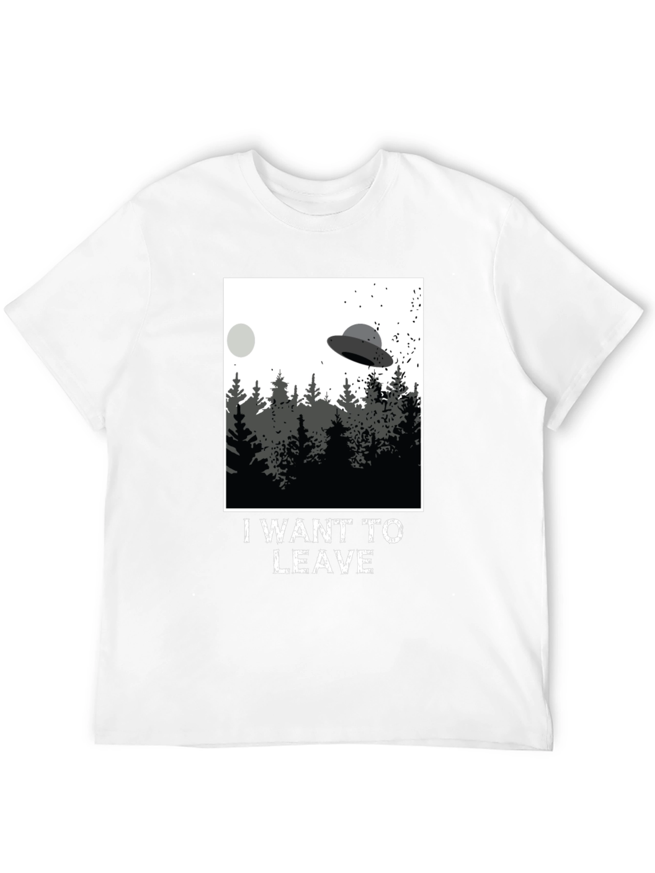 I Want To Leave UFO T-Shirt