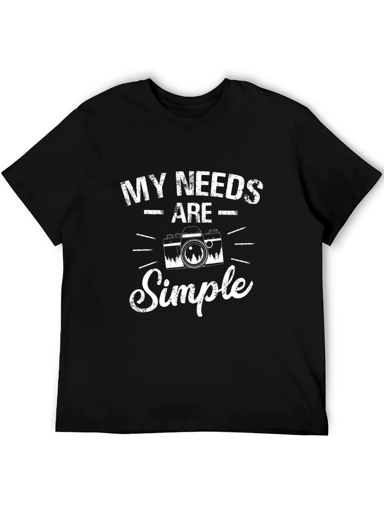 My Needs Are Simple Camera Graphic Tee