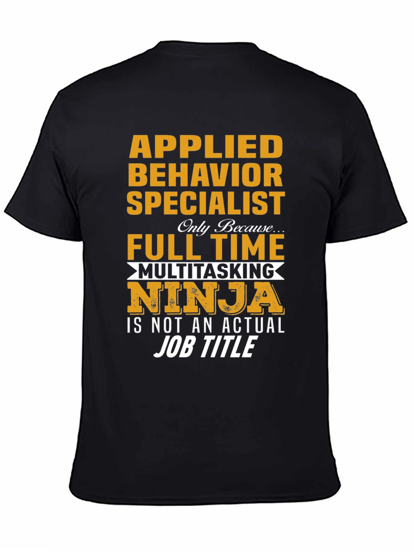 Applied Behavior Specialist Ninja T-Shirt