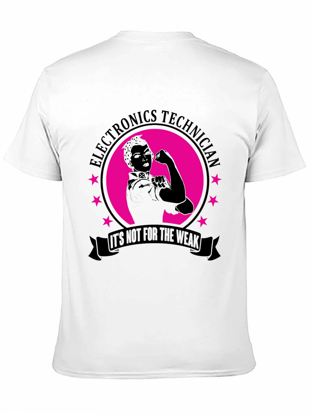 Electronics Technician T-Shirt - Not For The Weak