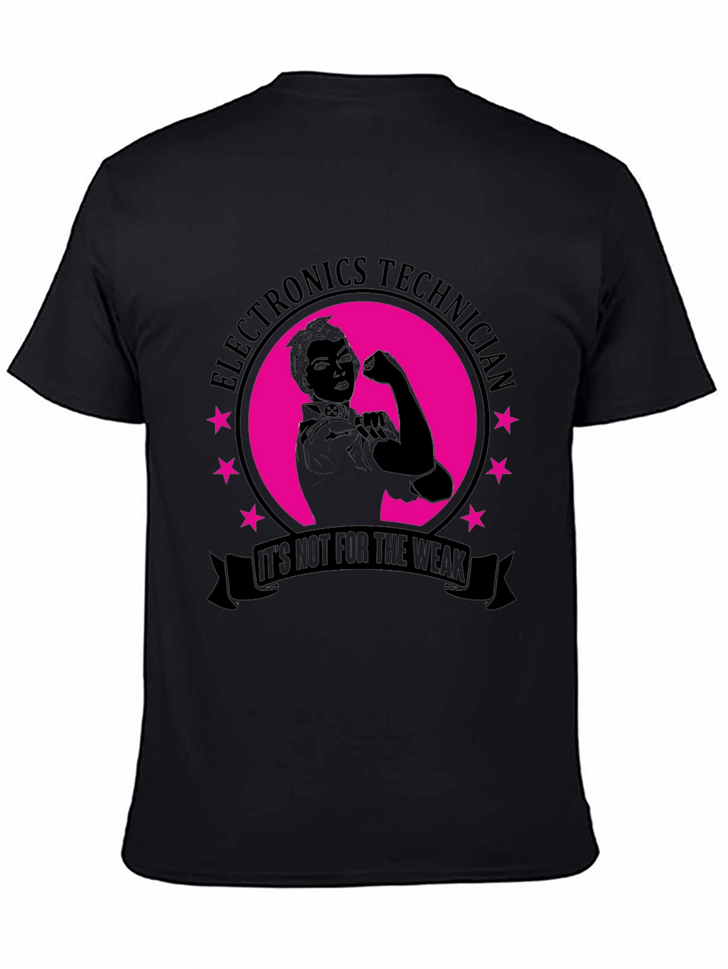 Electronics Technician T-Shirt - Not For The Weak