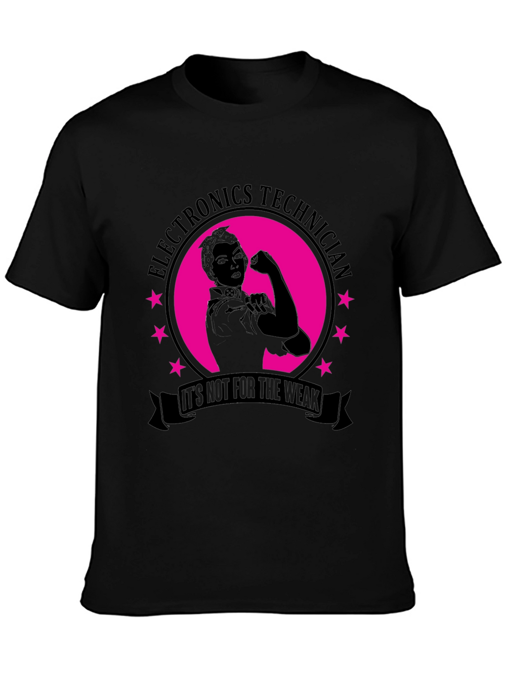 Electronics Technician T-Shirt - Not For The Weak
