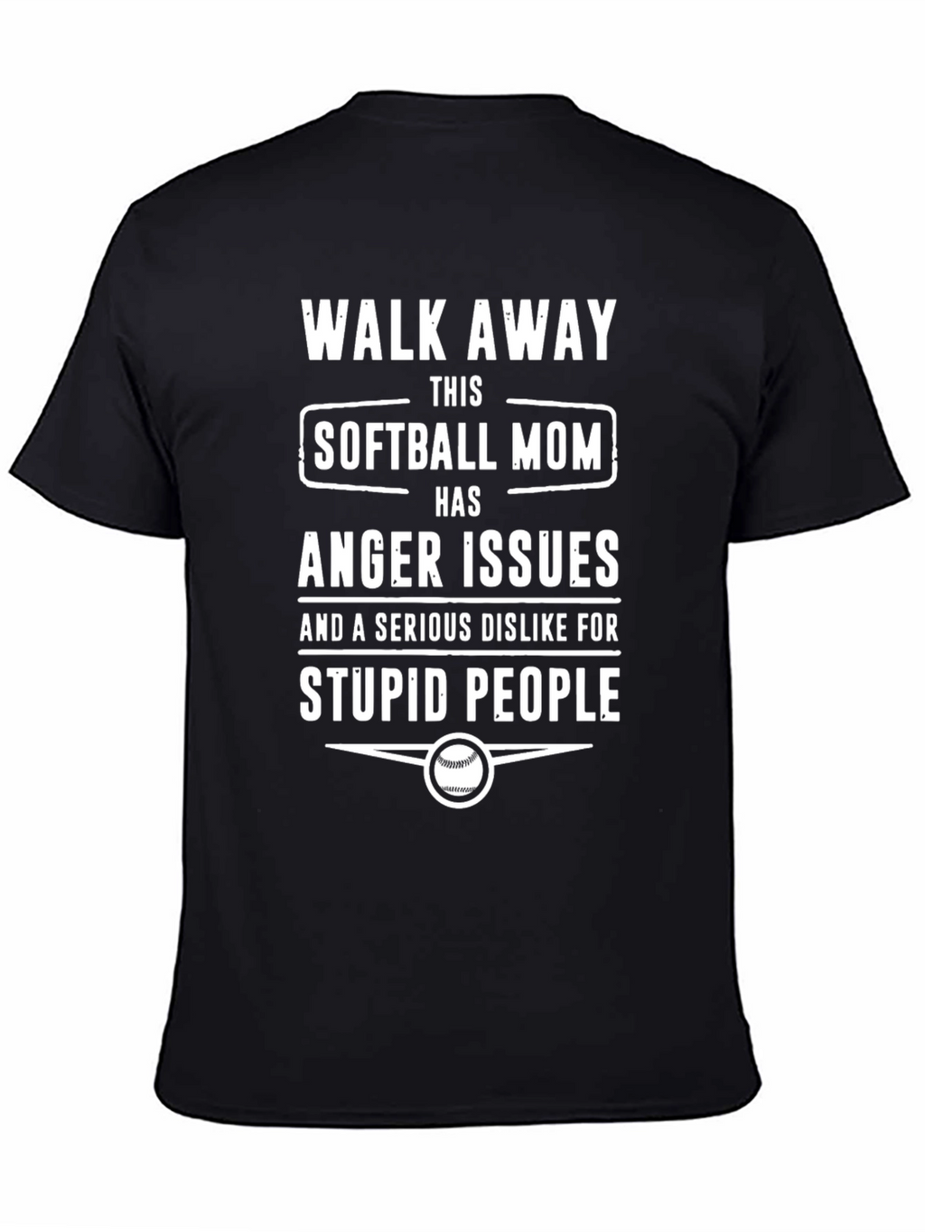 Softball Mom Anger Issues T-Shirt