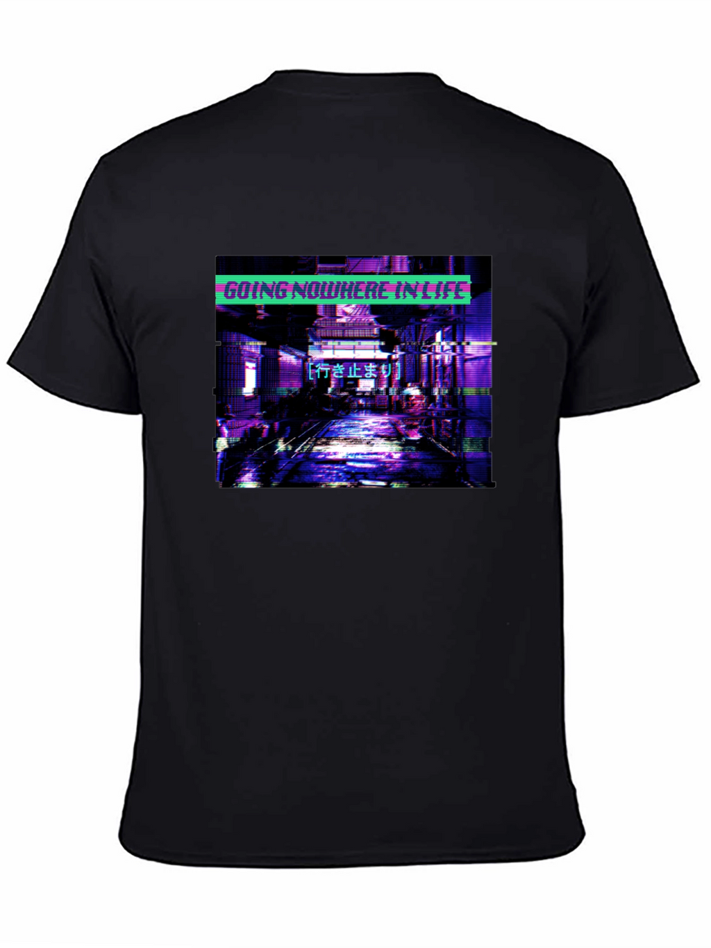 Going Nowhere In Life T-Shirt - Cyberpunk Aesthetic
