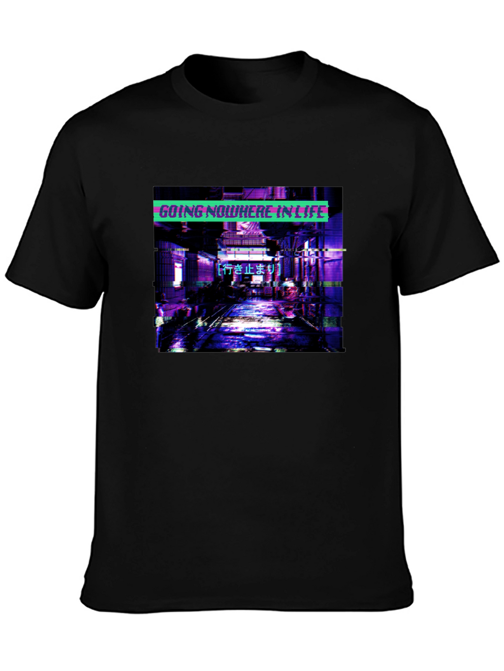 Going Nowhere In Life T-Shirt - Cyberpunk Aesthetic