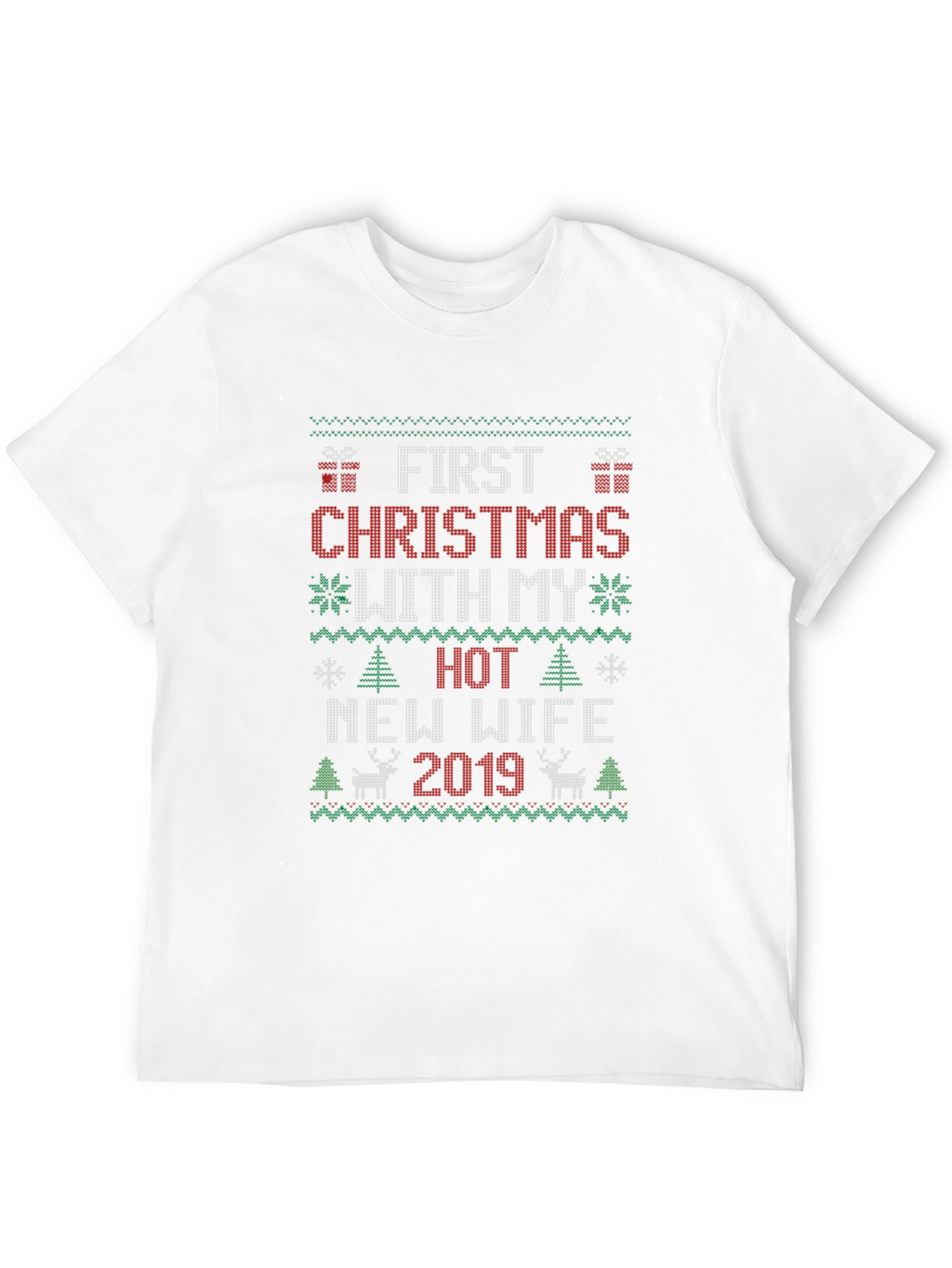 First Christmas With My Hot New Wife 2019 T-Shirt