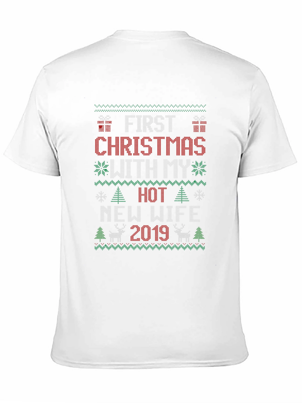 First Christmas With My Hot New Wife 2019 T-Shirt