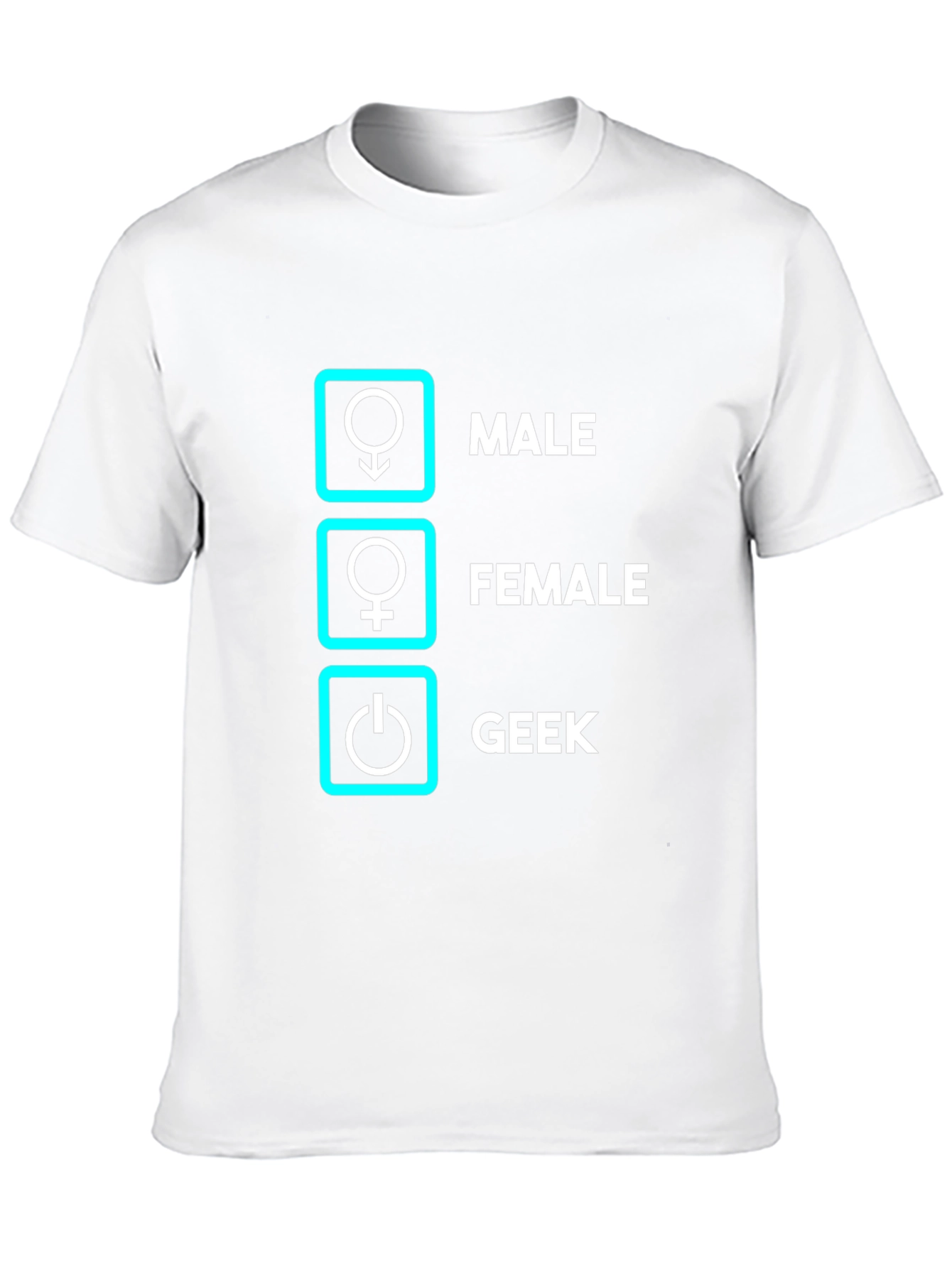 Geek Male Female T-Shirt Funny Nerd Shirt