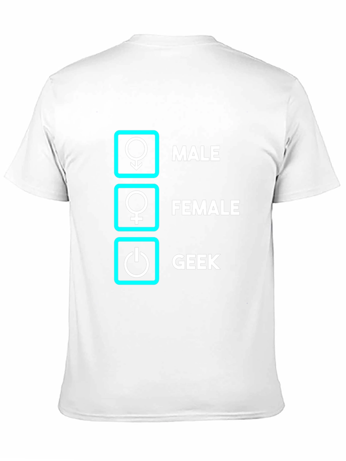 Geek Male Female T-Shirt Funny Nerd Shirt