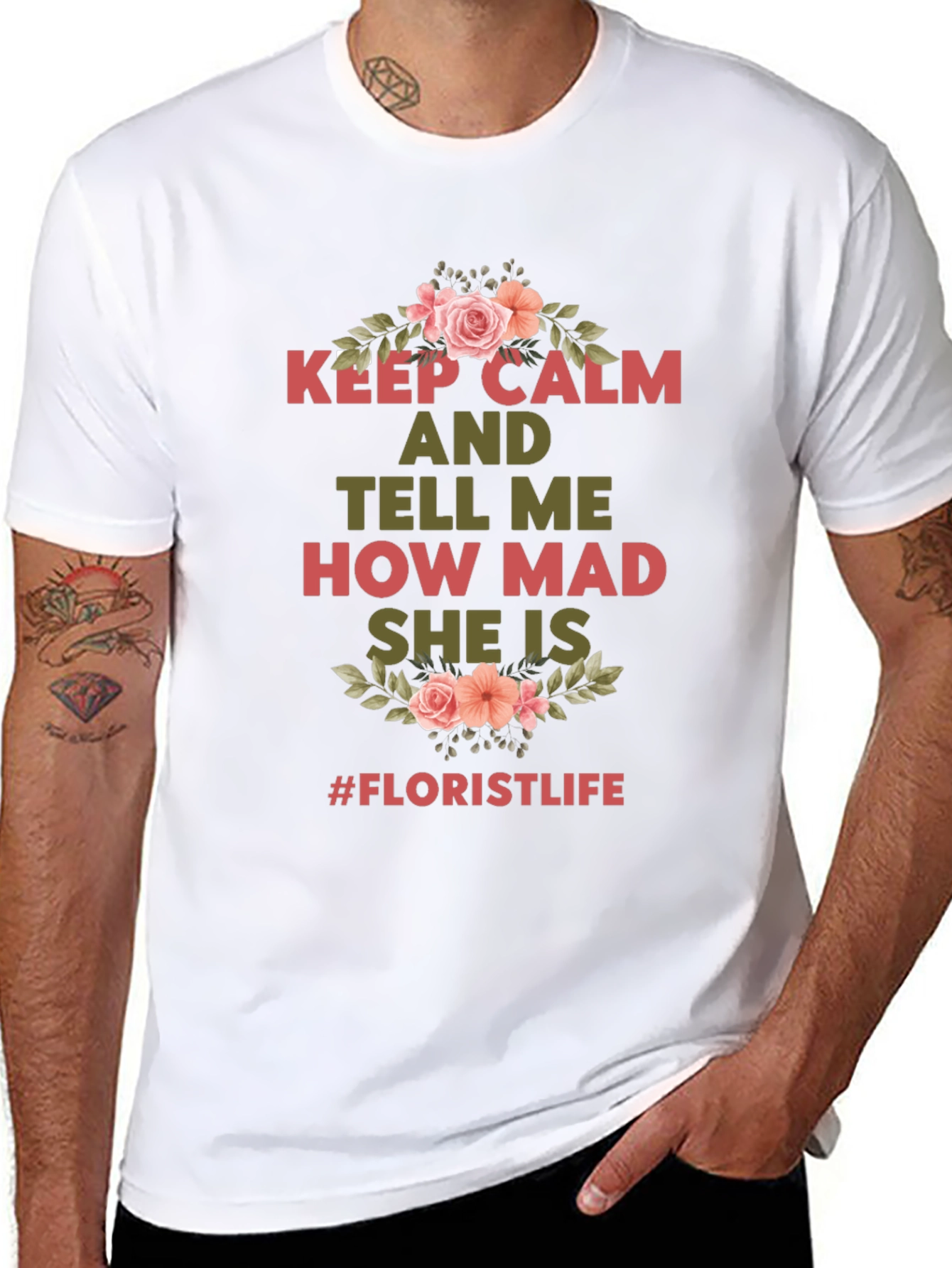 Keep Calm Florist Life T-Shirt - Unisex