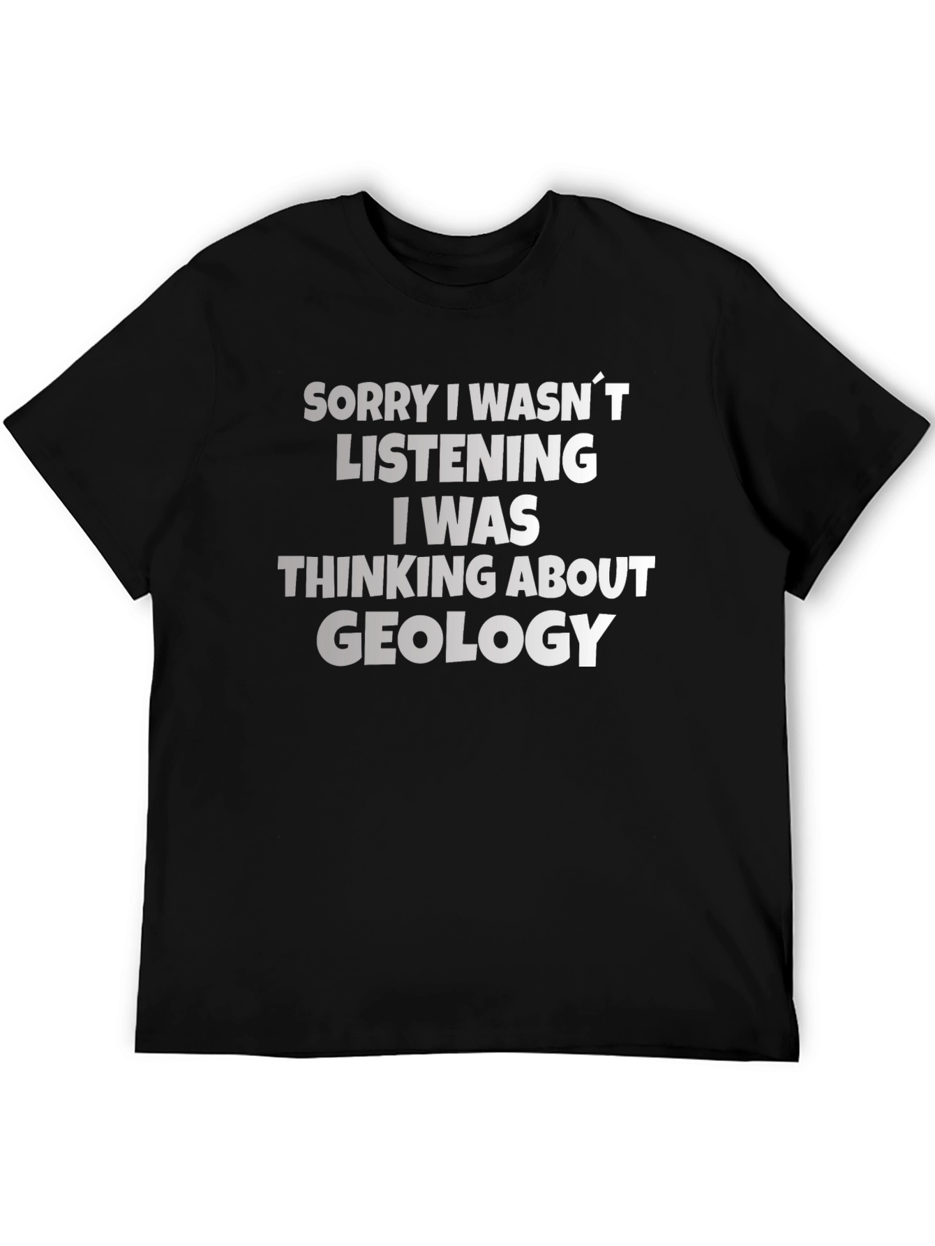 Geology T-Shirt - Funny Geology Lover Gift