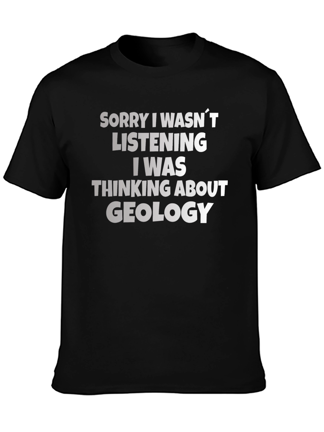 Geology T-Shirt - Funny Geology Lover Gift