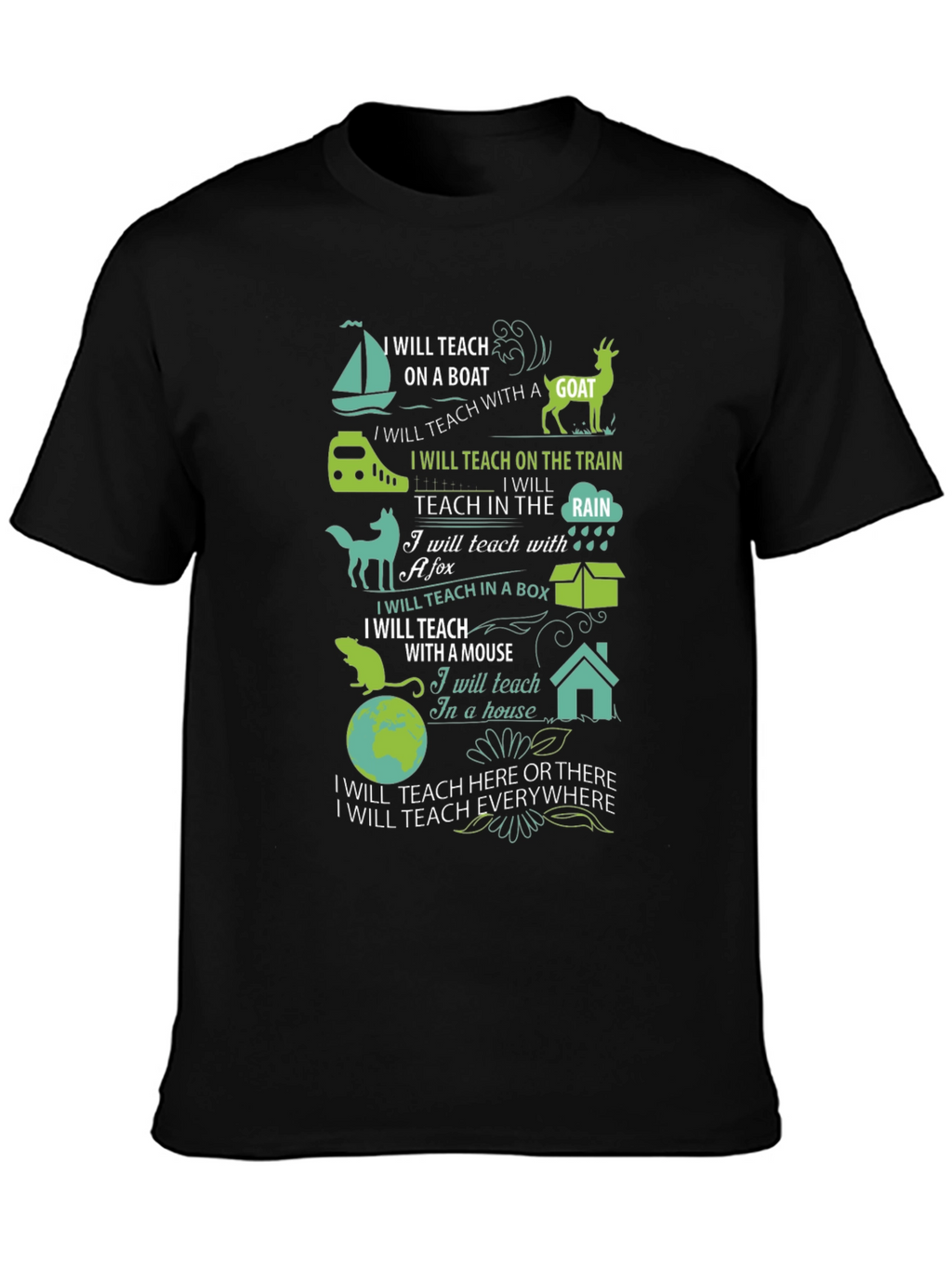 I Will Teach Everywhere T-Shirt
