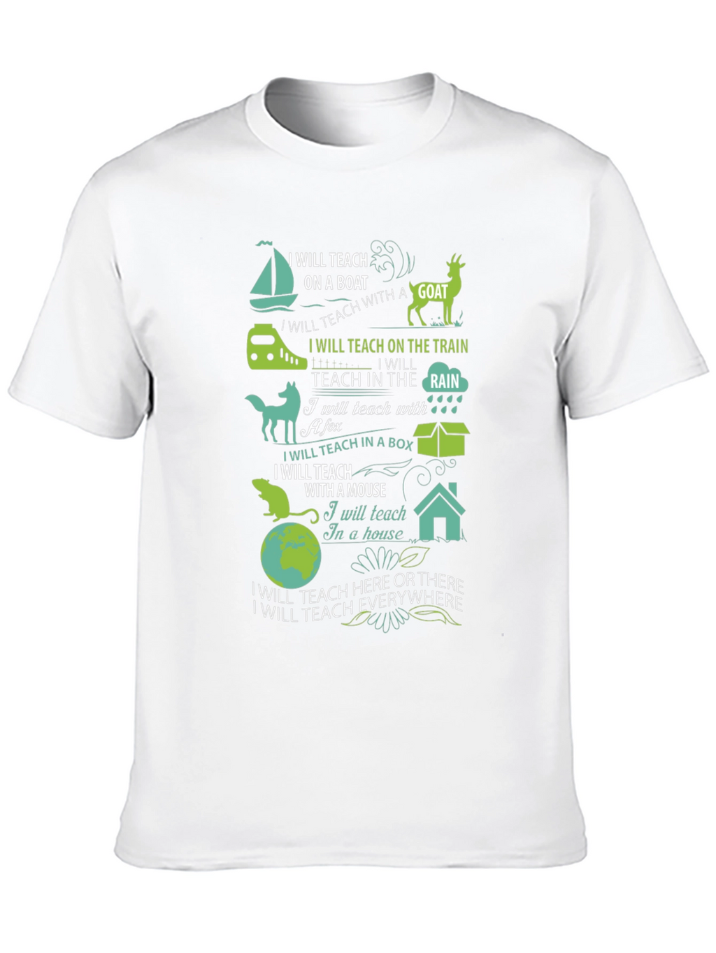 I Will Teach Everywhere T-Shirt
