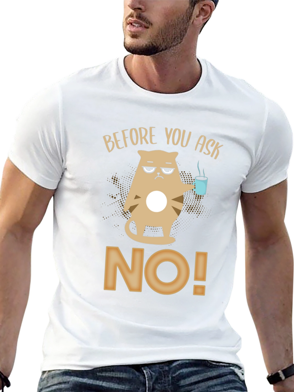 Before You Ask No T-Shirt