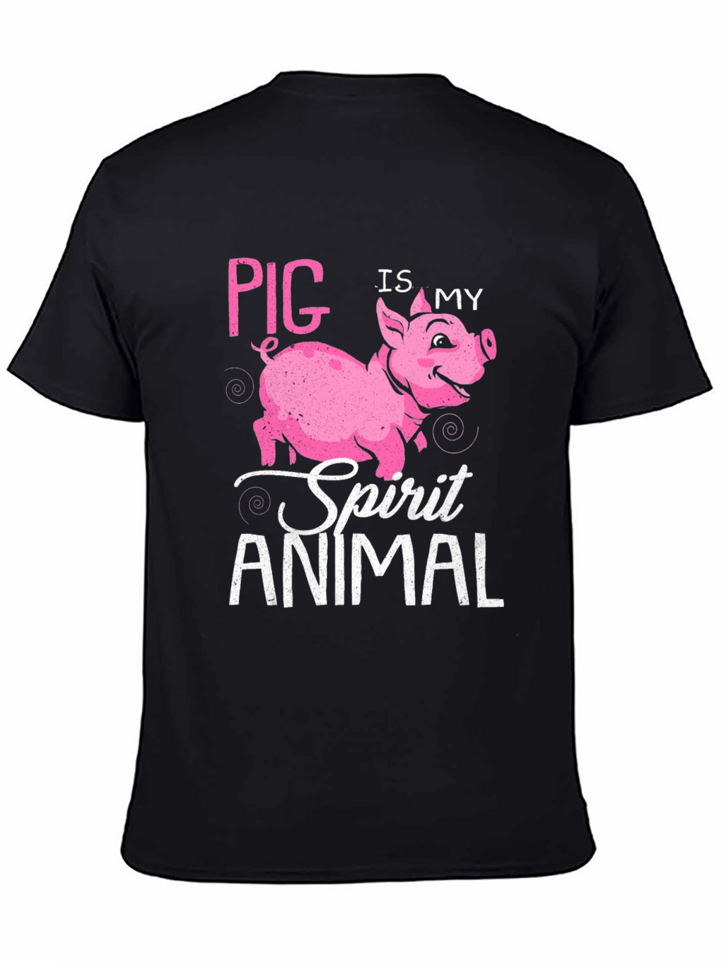Pig Is My Spirit Animal T-Shirt - Black