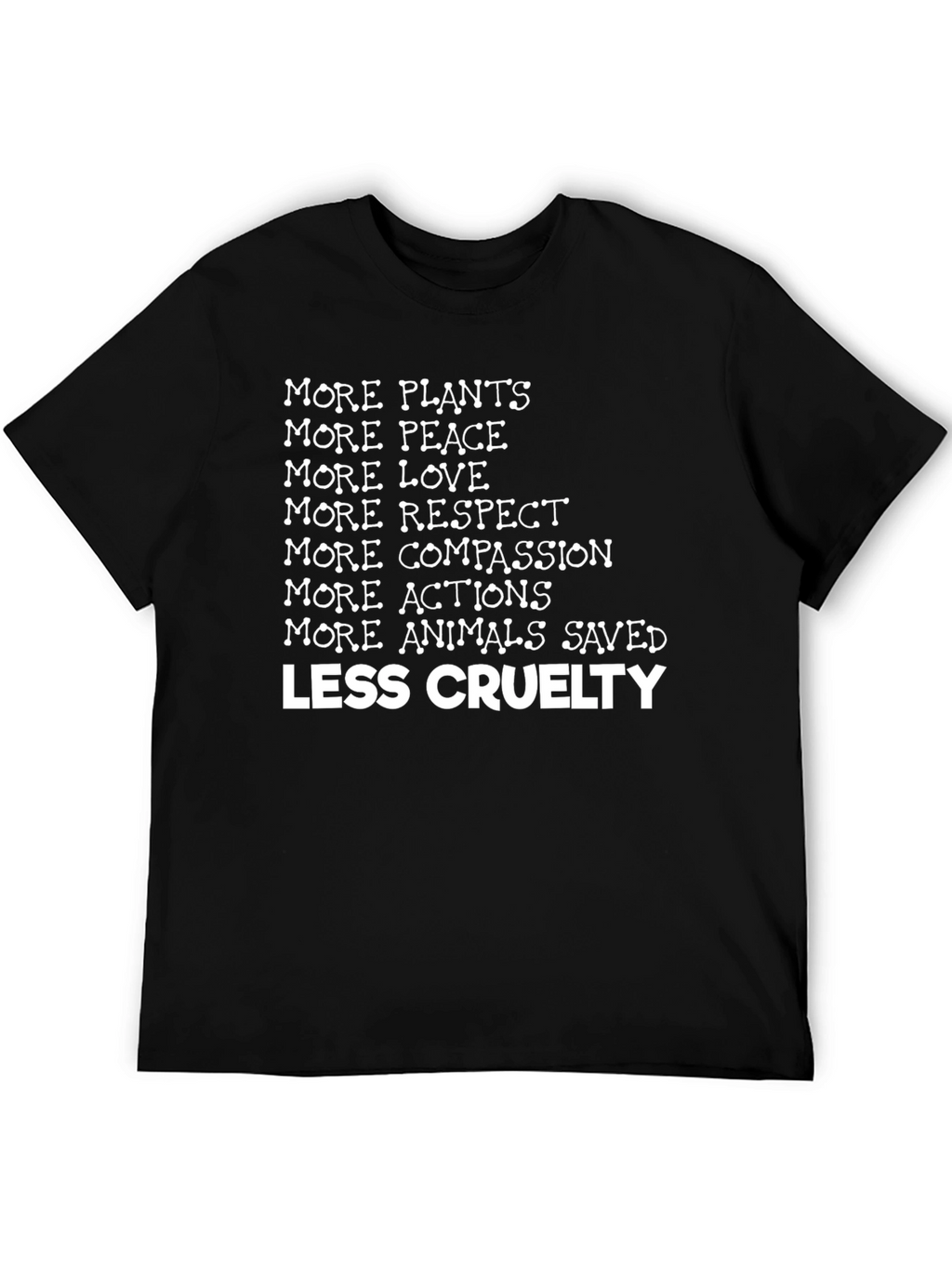 Vegan Slogan T-Shirt: More Plants Less Cruelty