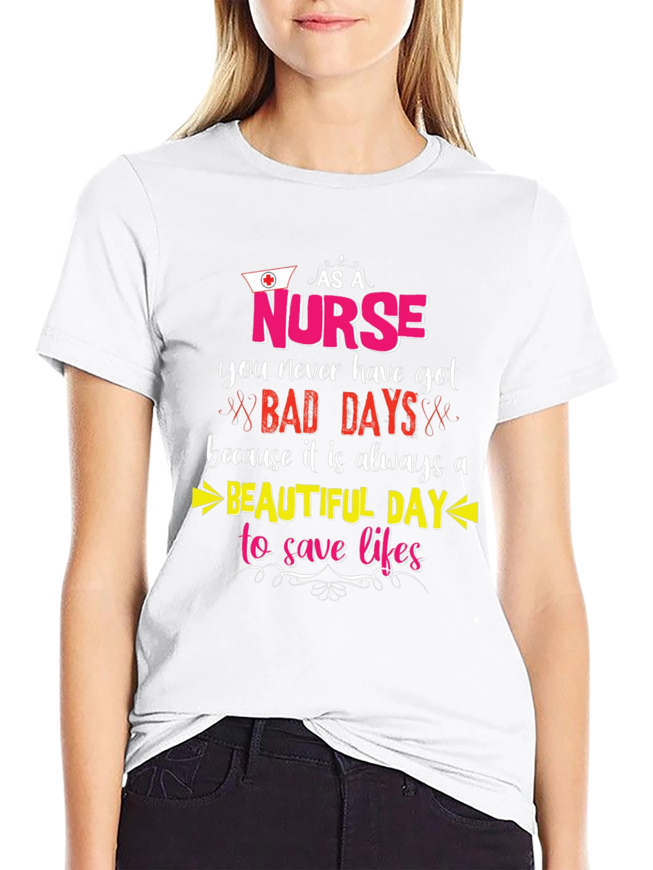 Nurse T-Shirt: Beautiful Day to Save Lives