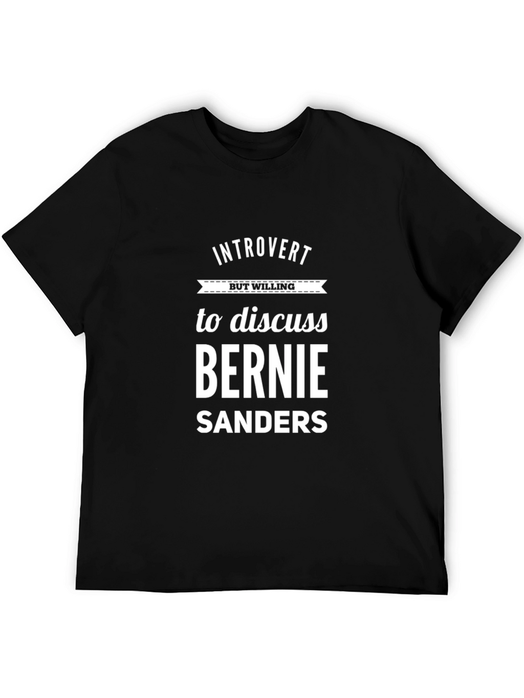 Introvert Bernie Sanders T-Shirt