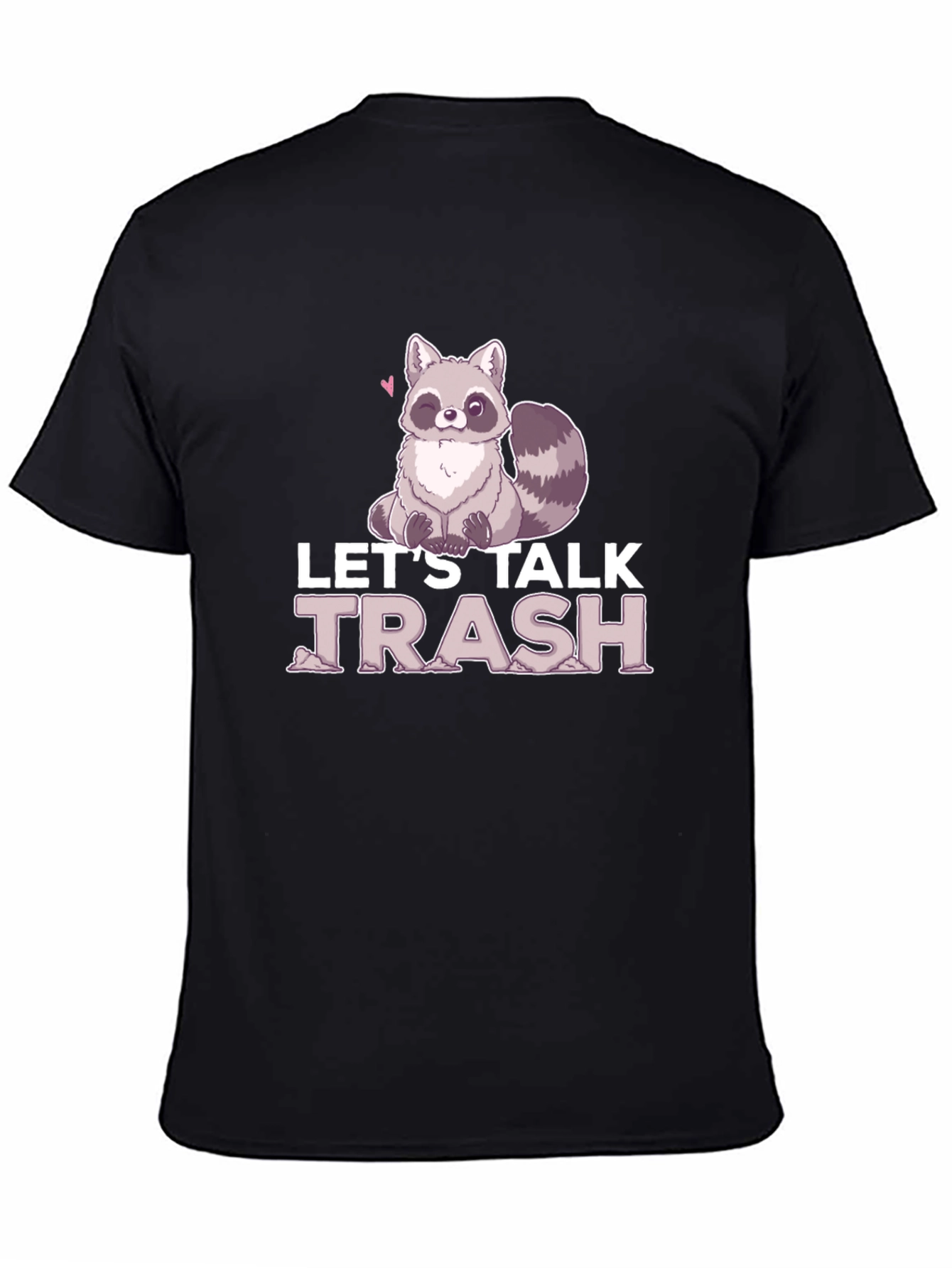 Lets Talk Trash Raccoon Graphic T-Shirt