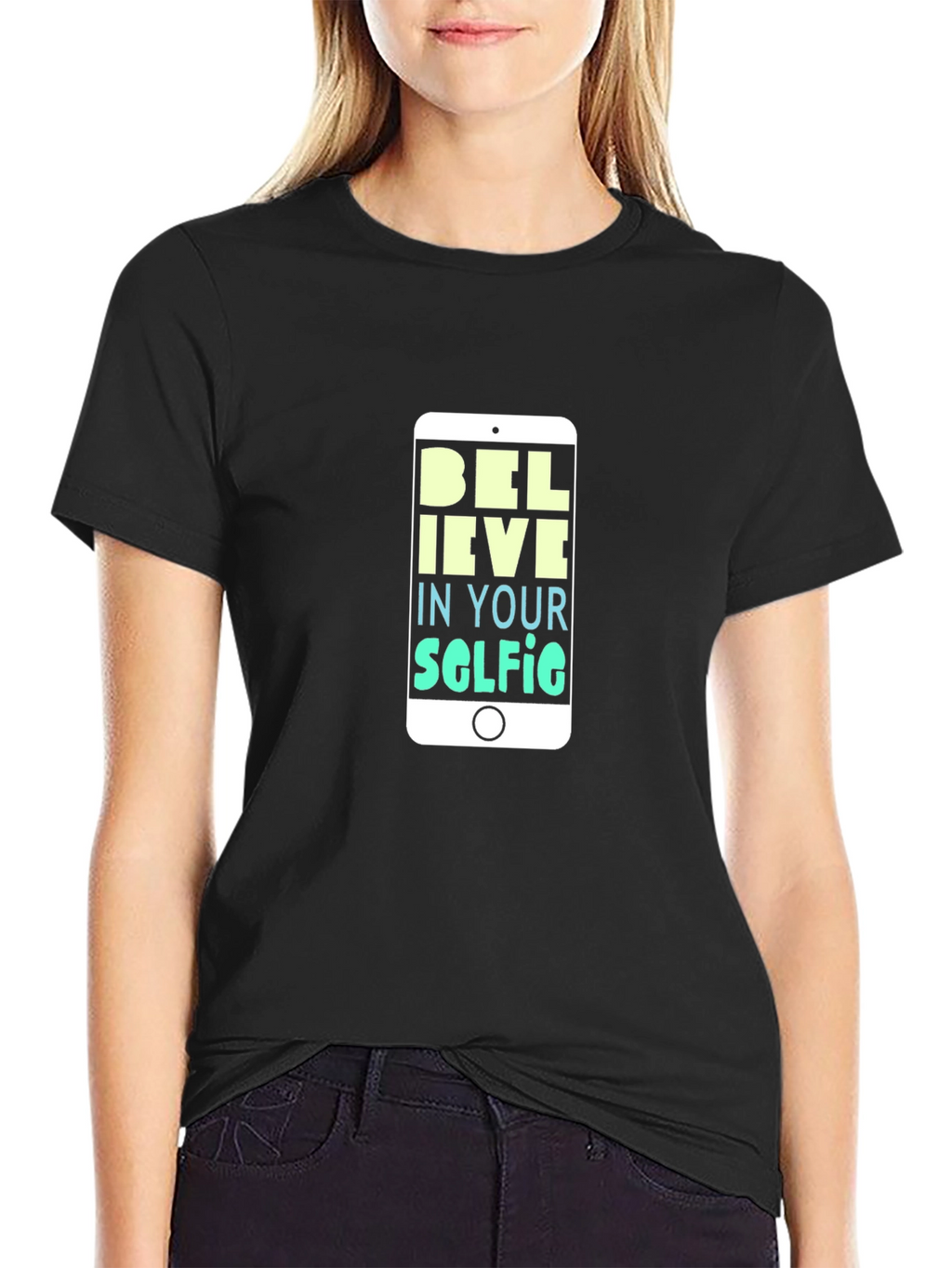 Believe in Your Selfie T-Shirt - Black