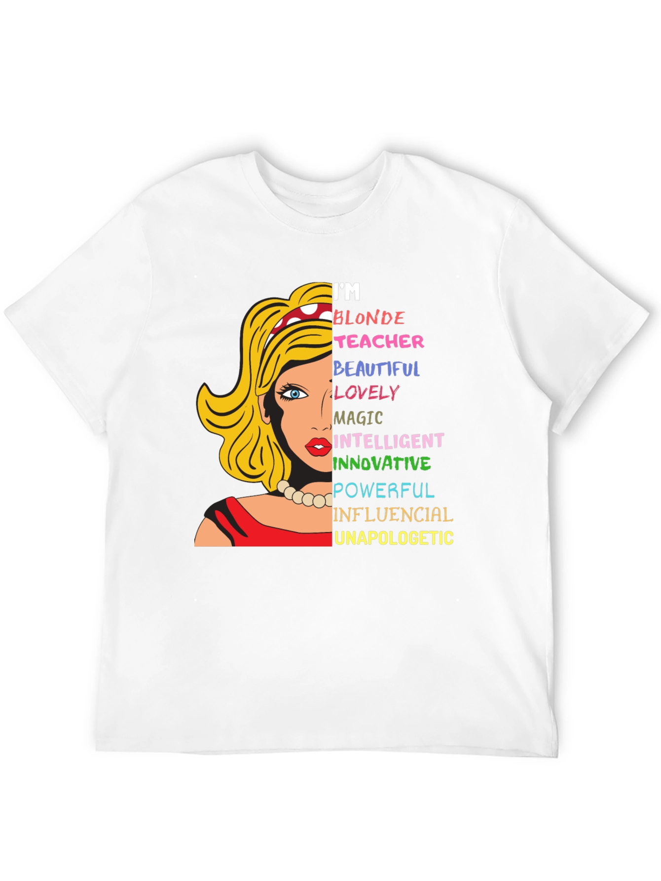 Blonde Teacher Graphic Tee - Empowering Womens T-Shirt