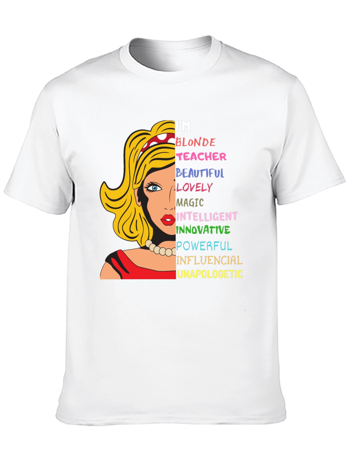 Blonde Teacher Graphic Tee - Empowering Womens T-Shirt