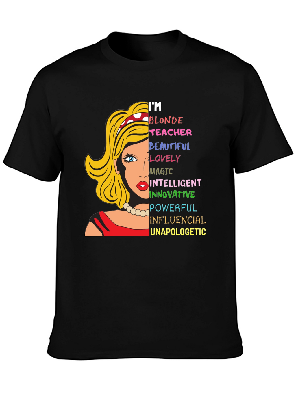 Blonde Teacher Graphic Tee - Empowering Womens T-Shirt