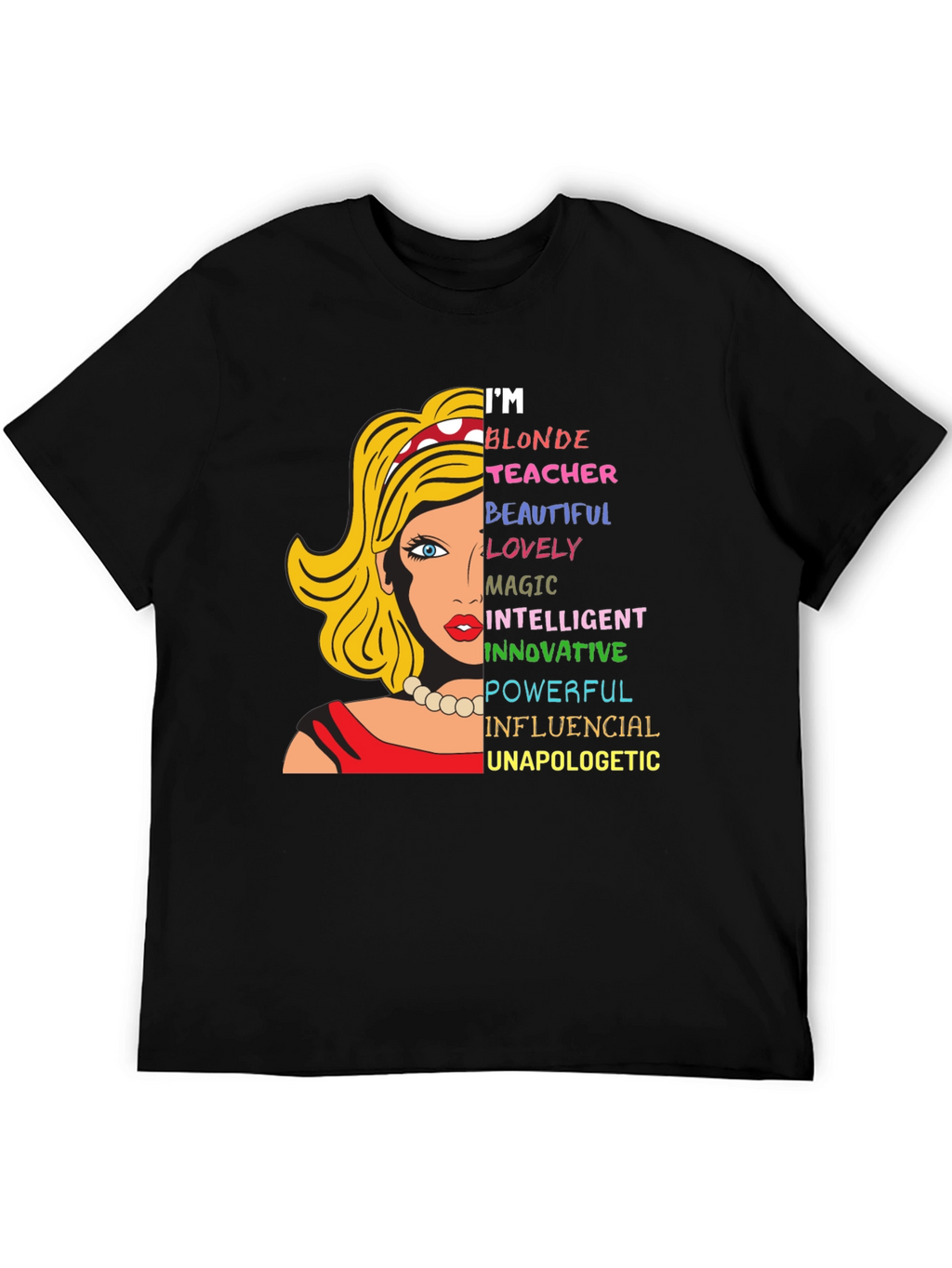Blonde Teacher Graphic Tee - Empowering Womens T-Shirt