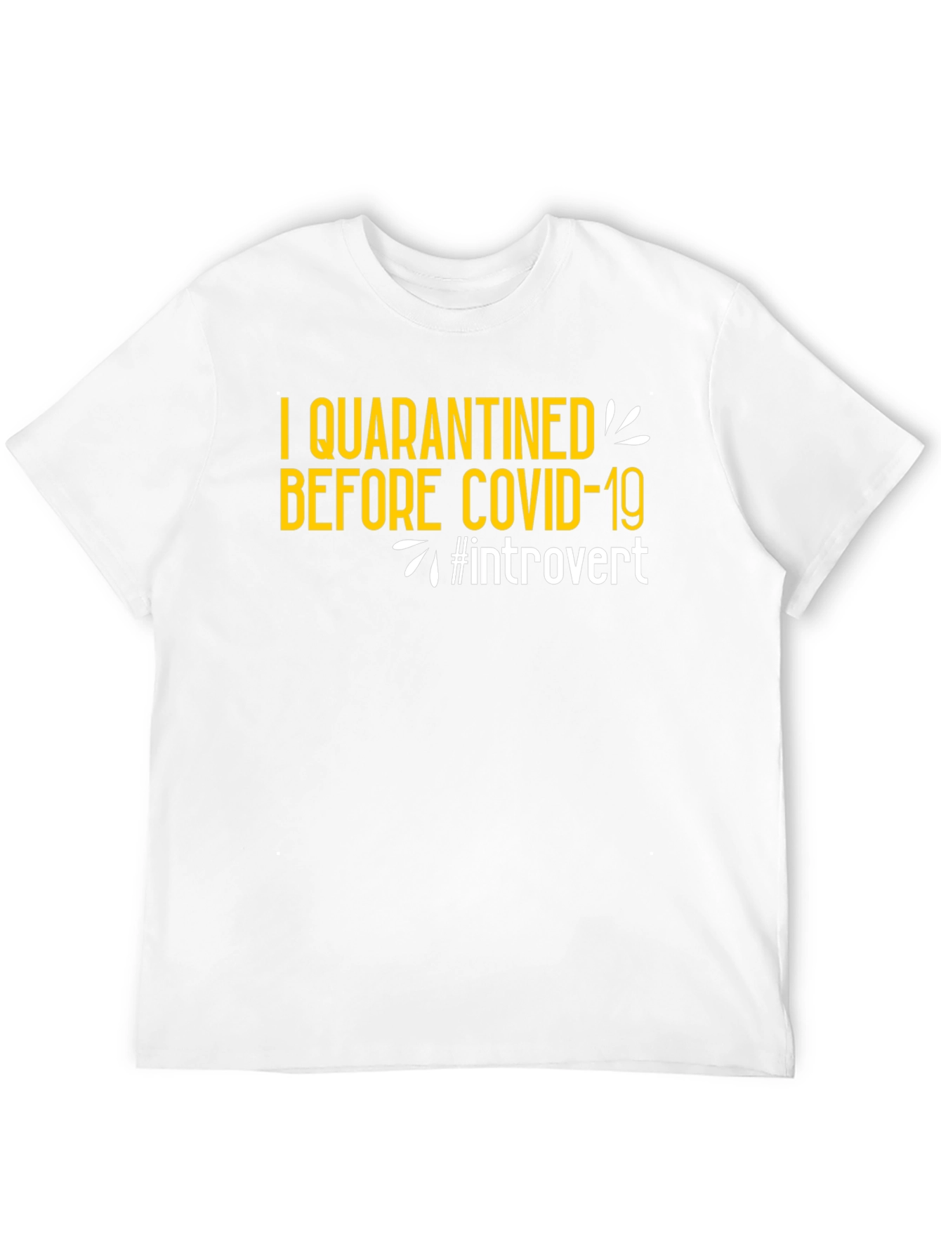 Introvert Quarantine T-Shirt: Anti-Social Style