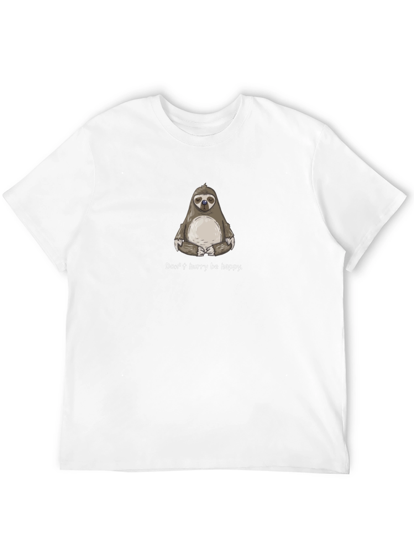 Relaxed Sloth T-Shirt - Dont Hurry Be Happy