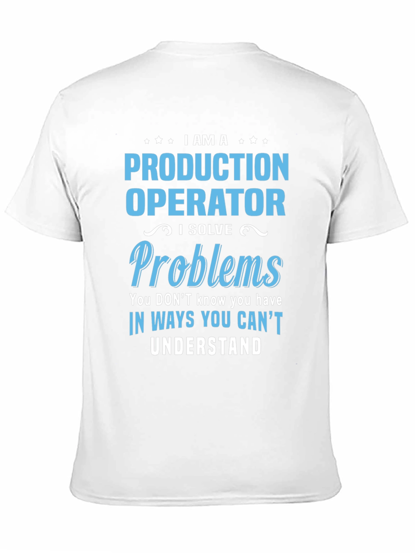 Production Operator Novelty Graphic T-Shirt