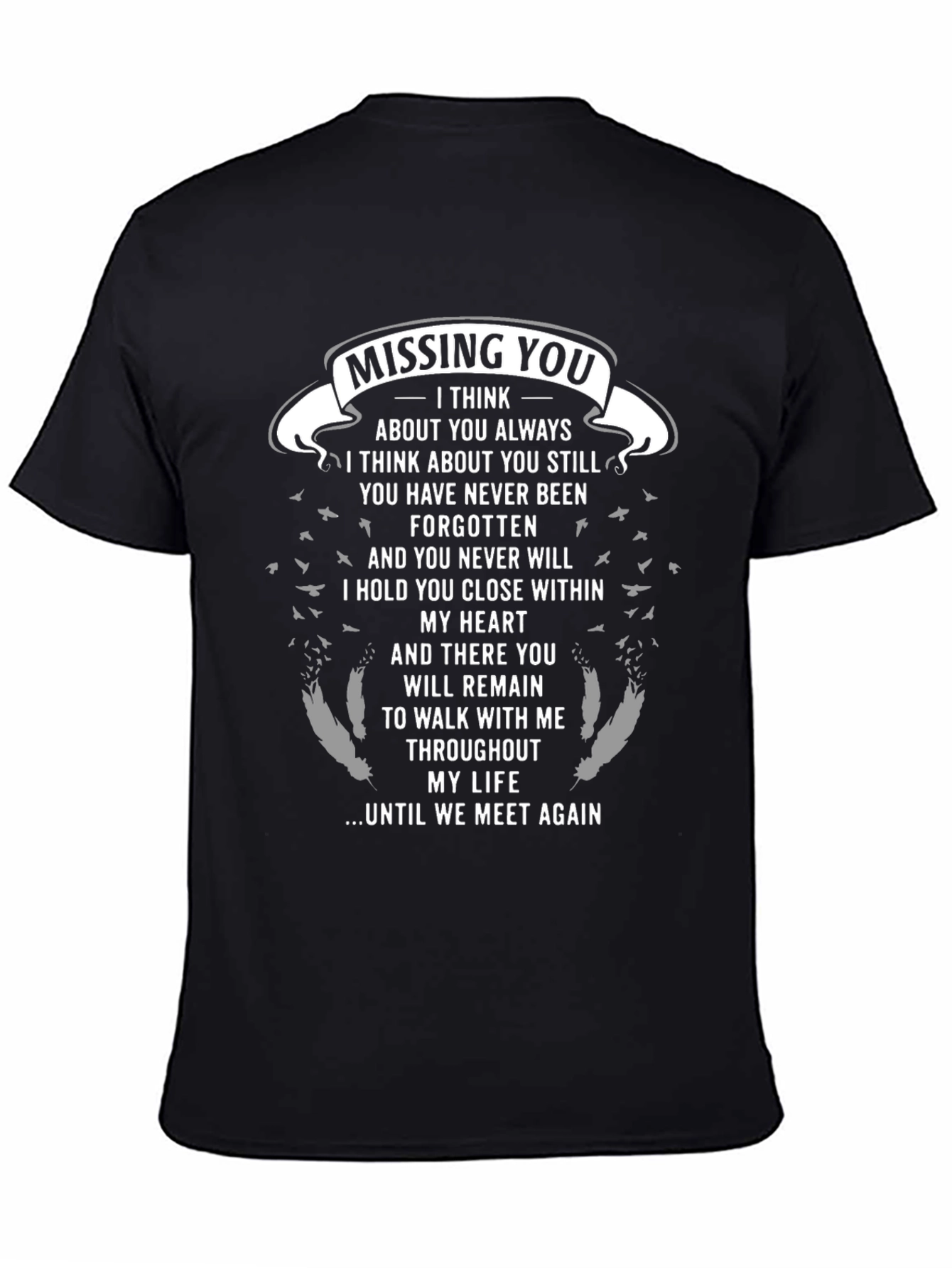 Missing You Remembrance Graphic T-Shirt