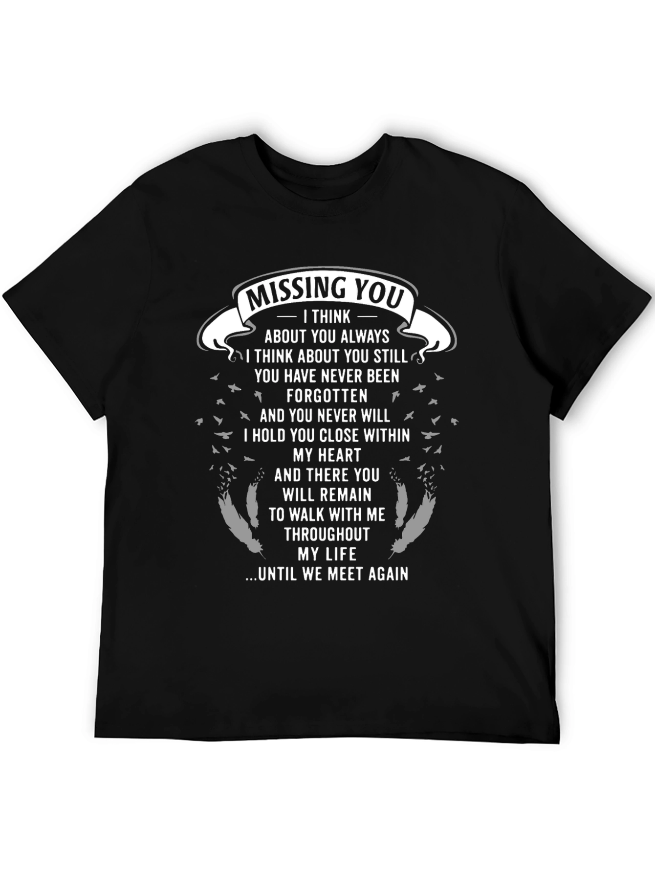 Missing You Remembrance Graphic T-Shirt