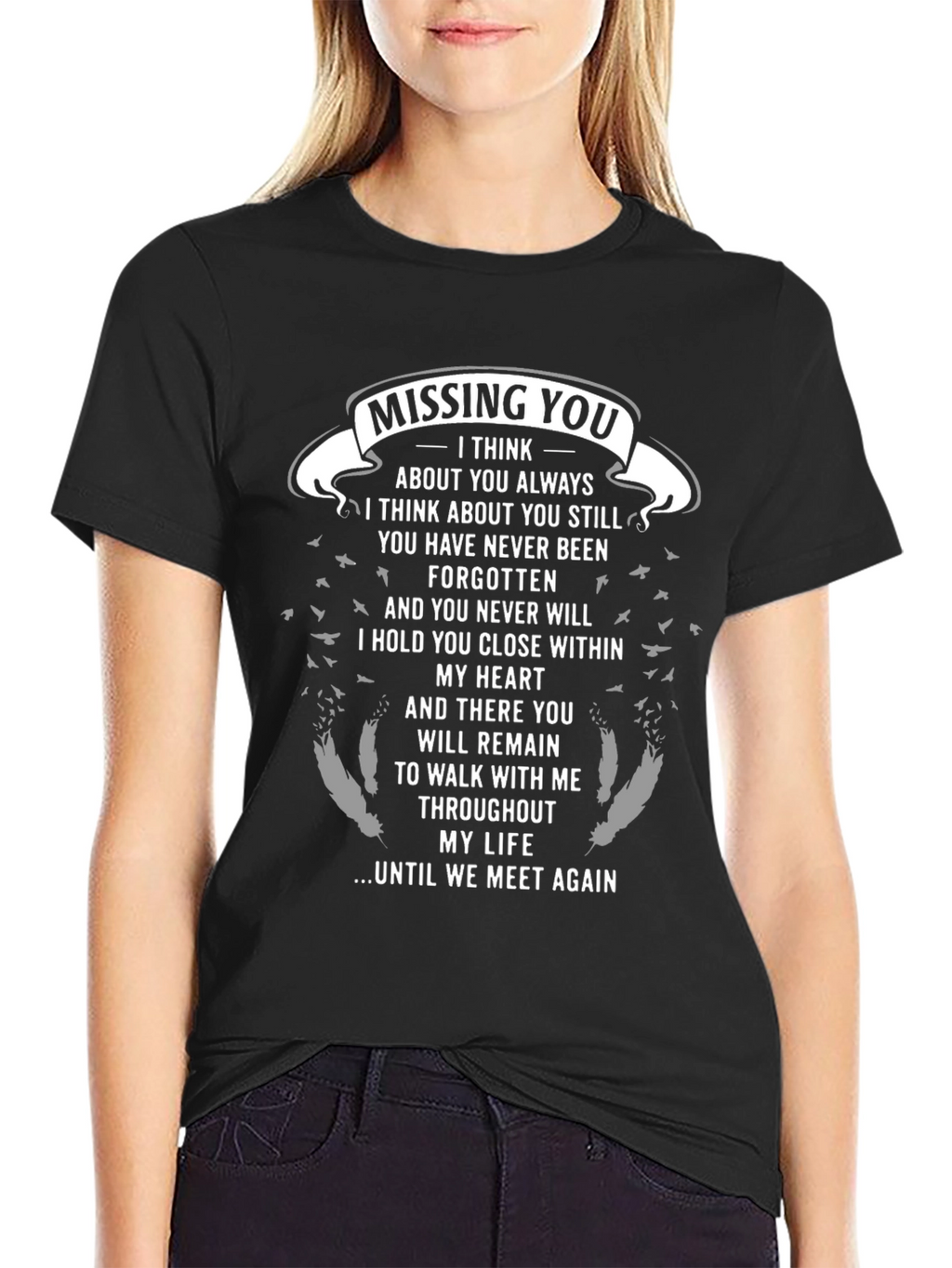 Missing You Remembrance Graphic T-Shirt