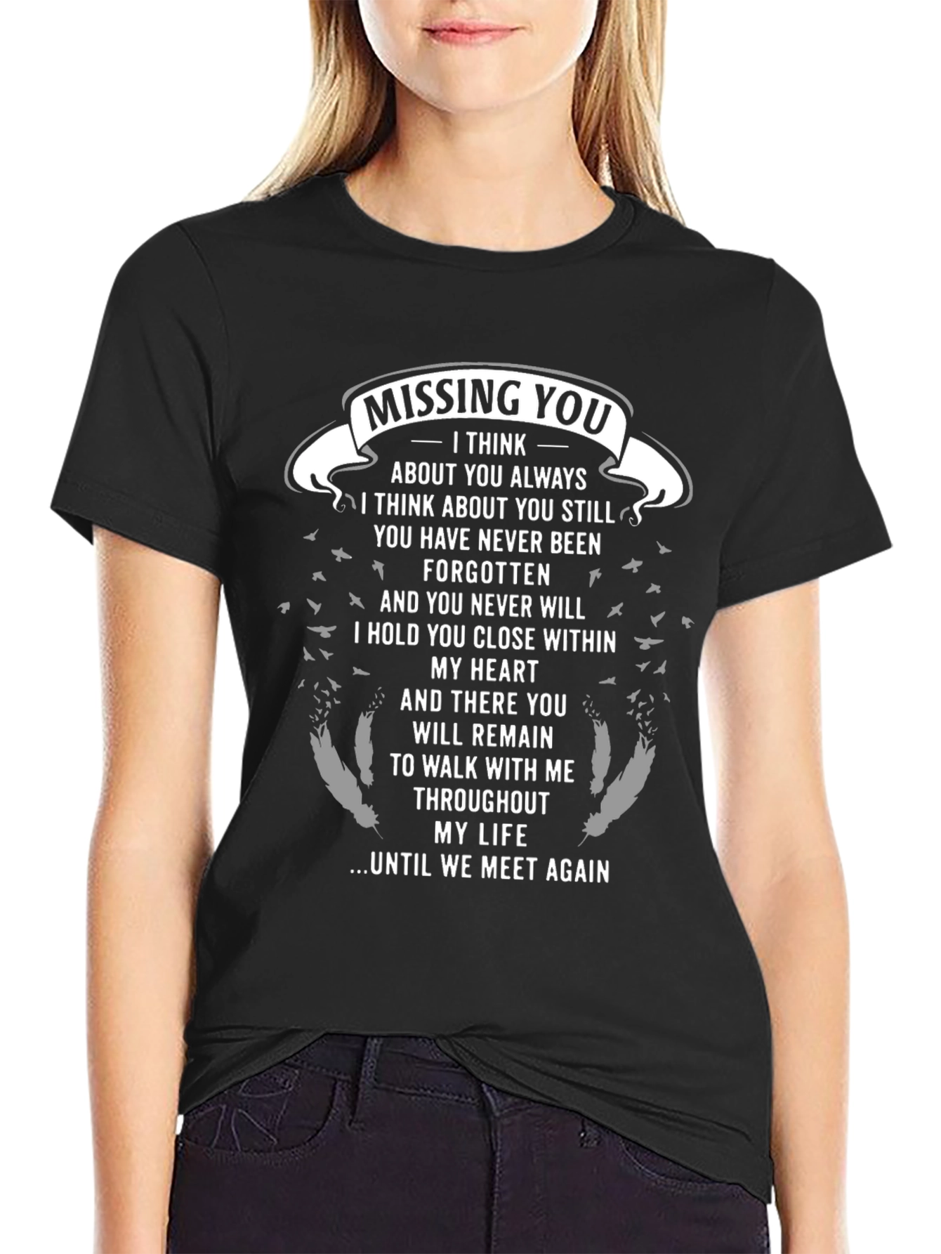 Missing You Remembrance Graphic T-Shirt